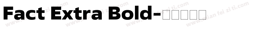 Fact Extra Bold字体转换